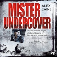 Mister Undercover - Alex Caine - Hörbuch