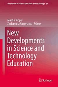 New Developments in Science and Technology Education -  - E-Book