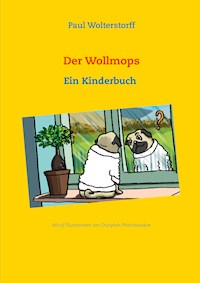Der Wollmops - Paul Wolterstorff - E-Book