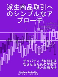 派生商品取引へのシンプルなアプローチ - Stefano Calicchio - E-Book
