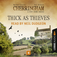 Thick as Thieves - Cherringham - A Cosy Crime Series: Mystery Shorts 4 (Unabridged) - Matthew Costello - Hörbuch
