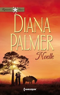 NOELLE - Diana Palmer - E-Book