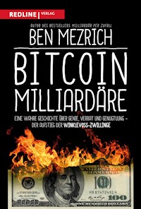 Bitcoin-Milliardäre - Ben Mezrich - E-Book