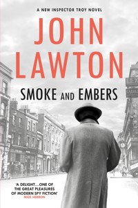 Smoke and Embers - John Lawton - E-Book