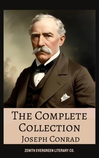 The Complete Collection of Joseph Conrad - Joseph Conrad - E-Book
