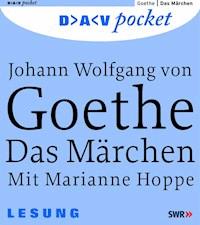 Das Märchen - Johann Wolfgang von Goethe - Hörbuch