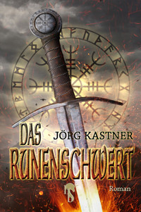 Das Runenschwert - Jörg Kastner - E-Book