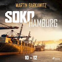 Soko Hamburg 10-12 - Martin Barkawitz - Hörbuch