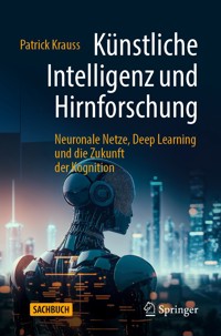 Künstliche Intelligenz und Hirnforschung - Patrick Krauss - E-Book