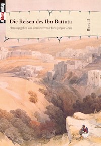 Die Reisen des Ibn Battuta. Band 2 -  - E-Book