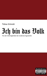 Ich bin das Volk - Tobias Schmidt - E-Book