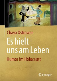 Es hielt uns am Leben - Chaya Ostrower - E-Book