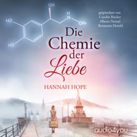 Die Chemie der Liebe - Hannah Hope - Hörbuch