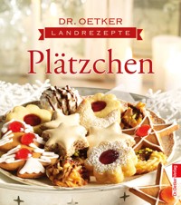 Landrezepte Plätzchen - Dr. Oetker - E-Book