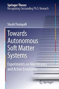 Towards Autonomous Soft Matter Systems - Shashi Thutupalli - E-Book