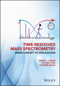 Time-Resolved Mass Spectrometry - Pawel L. Urban - E-Book