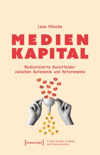 Medienkapital - Lena Fölsche - E-Book