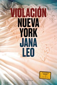 Violación Nueva York - Jana Leo - E-Book