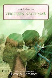 Verlieben nach Maß - Luuk Richardson - E-Book