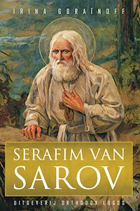 Serafim Van Sarov - Irina Goraïnoff - E-Book
