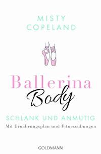 Ballerina Body - Misty Copeland - E-Book