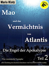 Mao und das Vermächtnis von Atlantis - Mario Klotz - E-Book