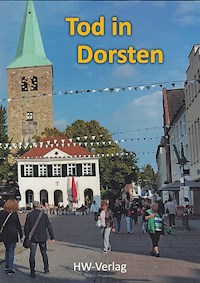 Tod in Dorsten - Heike Wenig - E-Book