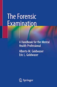 The Forensic Examination - Alberto M. Goldwaser - E-Book