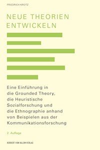 Neue Theorien entwickeln - Friedrich Krotz - E-Book