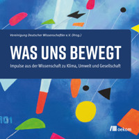 Was uns bewegt -  - E-Book