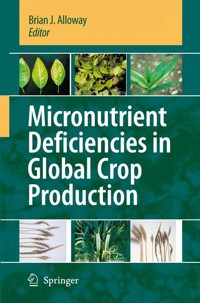 Micronutrient Deficiencies in Global Crop Production - - E-Book
