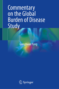 Commentary on the Global Burden of Disease Study - Gonghuan Yang - E-Book