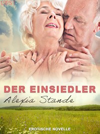 Der Einsiedler - Erotische Novelle - Alexia Stande - E-Book