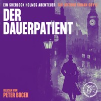 Der Dauerpatient - Sir Arthur Conan Doyle - Hörbuch