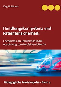 Handlungskompetenz und  Patientensicherheit - Jörg Holländer - E-Book