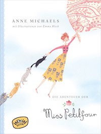 Die Abenteuer der Miss Petitfour - Anne Michaels - E-Book