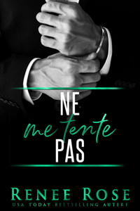 Ne me Tente Pas - Rose Renee - E-Book