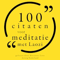 100 Citaten voor Meditatie met Lao Tzu - Laozi - Hörbuch