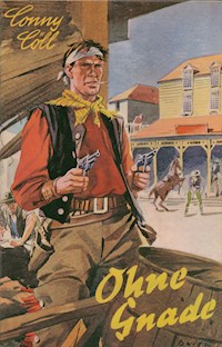 Conny Cöll - Ohne Gnade - Konrad Kölbl - E-Book