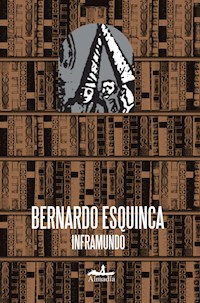Inframundo - Bernardo Esquinca - E-Book