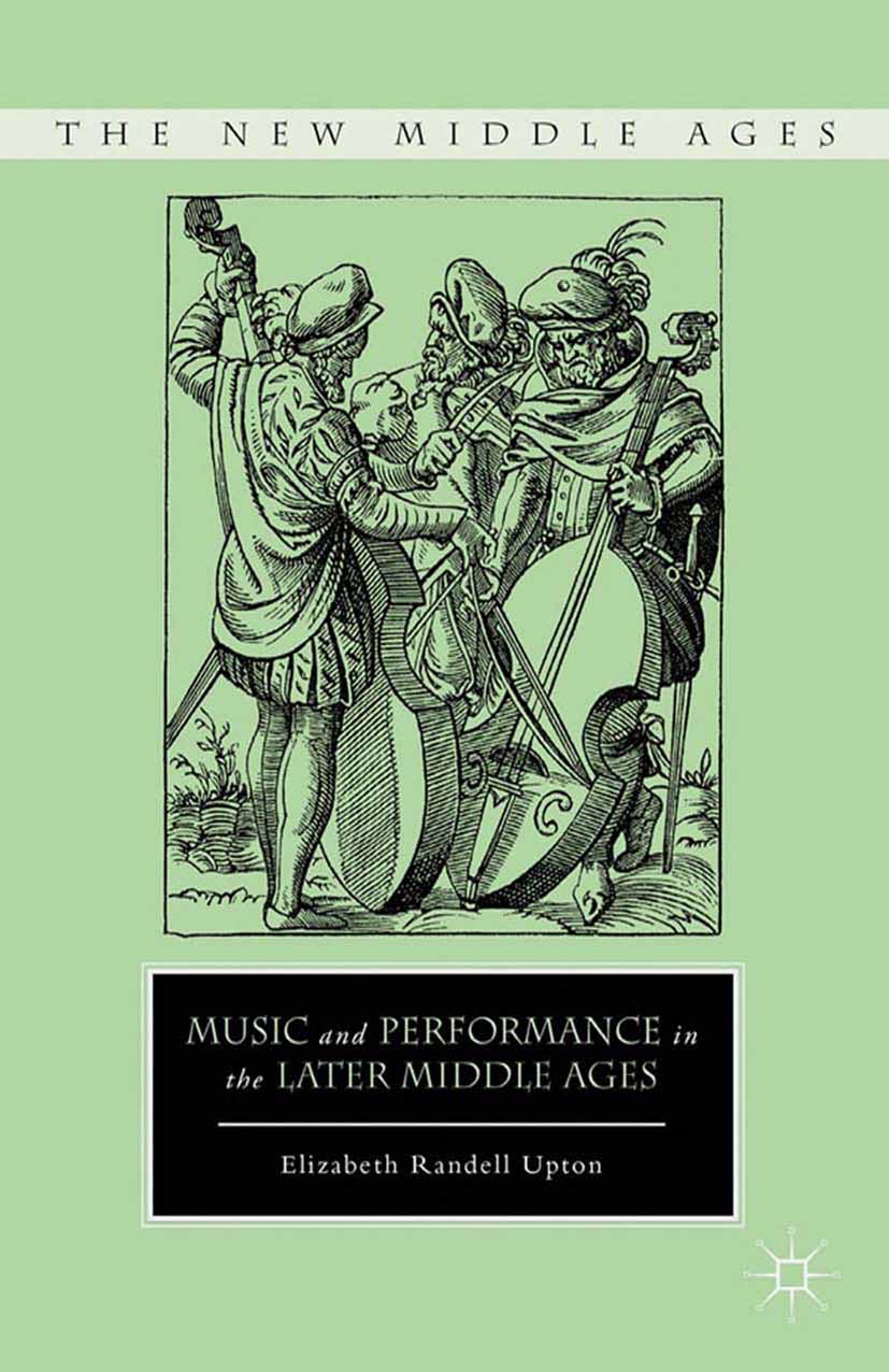 Music and Performance in the Later Middle Ages - E. Upton - E-Book
