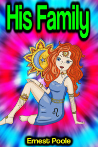 His Family - Ernest Poole - E-Book