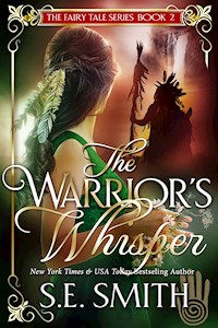 The Warrior’s Whisper - S.E. Smith - E-Book