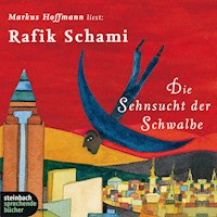 Die Sehnsucht der Schwalbe (Gekürzt) - Rafik Schami - Hörbuch