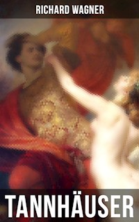 Tannhäuser - Richard Wagner - E-Book