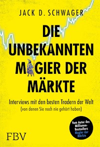 Die unbekannten Magier der Märkte - Jack D. Schwager - E-Book