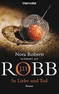 In Liebe und Tod - J.D. Robb - E-Book