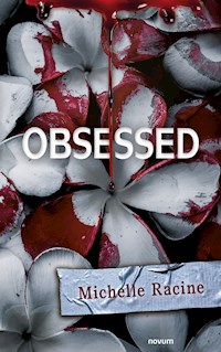 Obsessed - Michelle Racine - E-Book