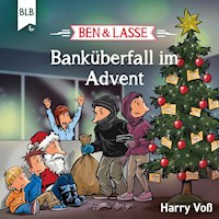 Ben und Lasse - Banküberfall im Advent - Harry Voß - Hörbuch