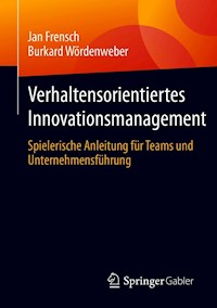 Verhaltensorientiertes Innovationsmanagement - Jan Frensch - E-Book